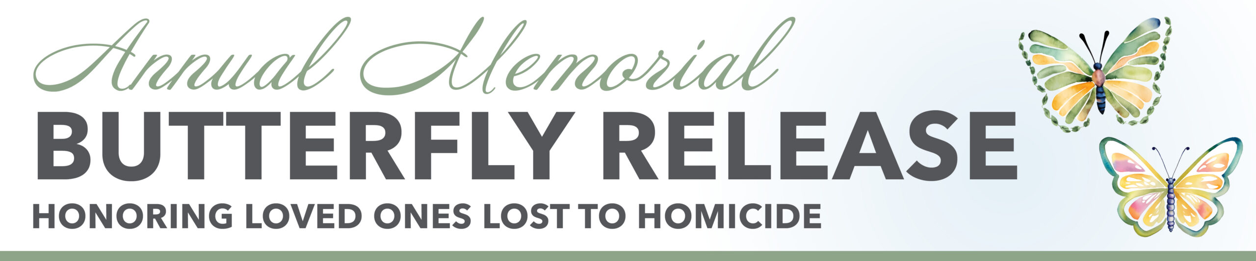 MOTLRT Homicide Butterfly Release76