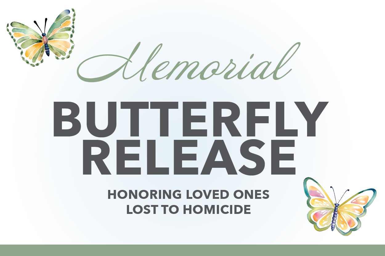 Homicide Loss Butterfly Release
